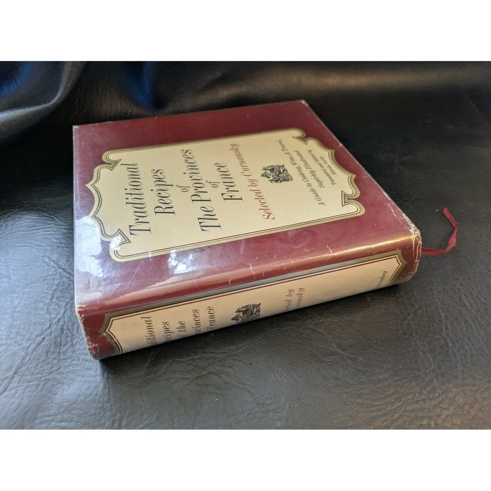 Traditional Recipes of the Provinces of France Curnonsky French Cookbook Vintage